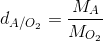 d_{A/O_{2}}=\frac{M_{A}}{M_{O_{2}}}