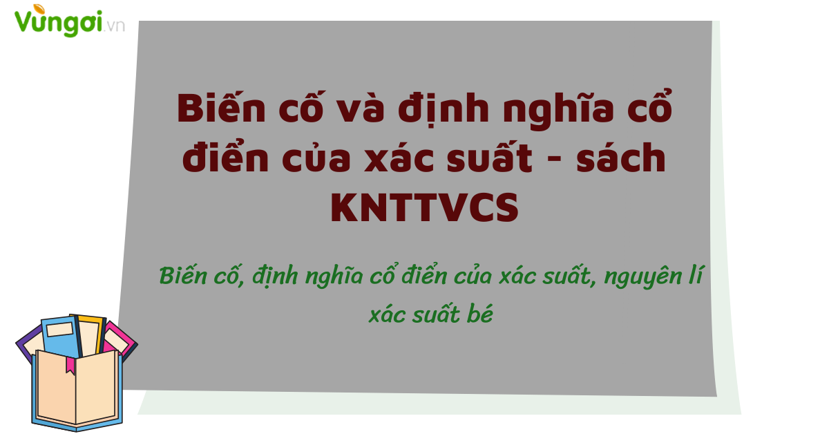 Xác suất cổ điển và xác suất hiện đại khác nhau như thế nào?
