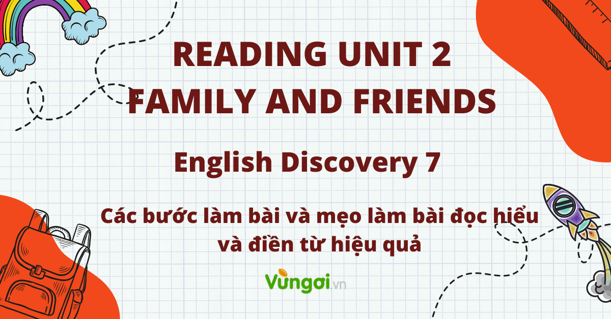 Bài Tập Reading Family And Friends Tiếng Anh English Discovery 7 Có Lời Giải